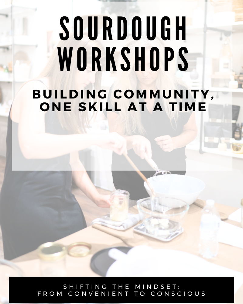 Sourdough Workshops: Building Community, One Skill at a Time