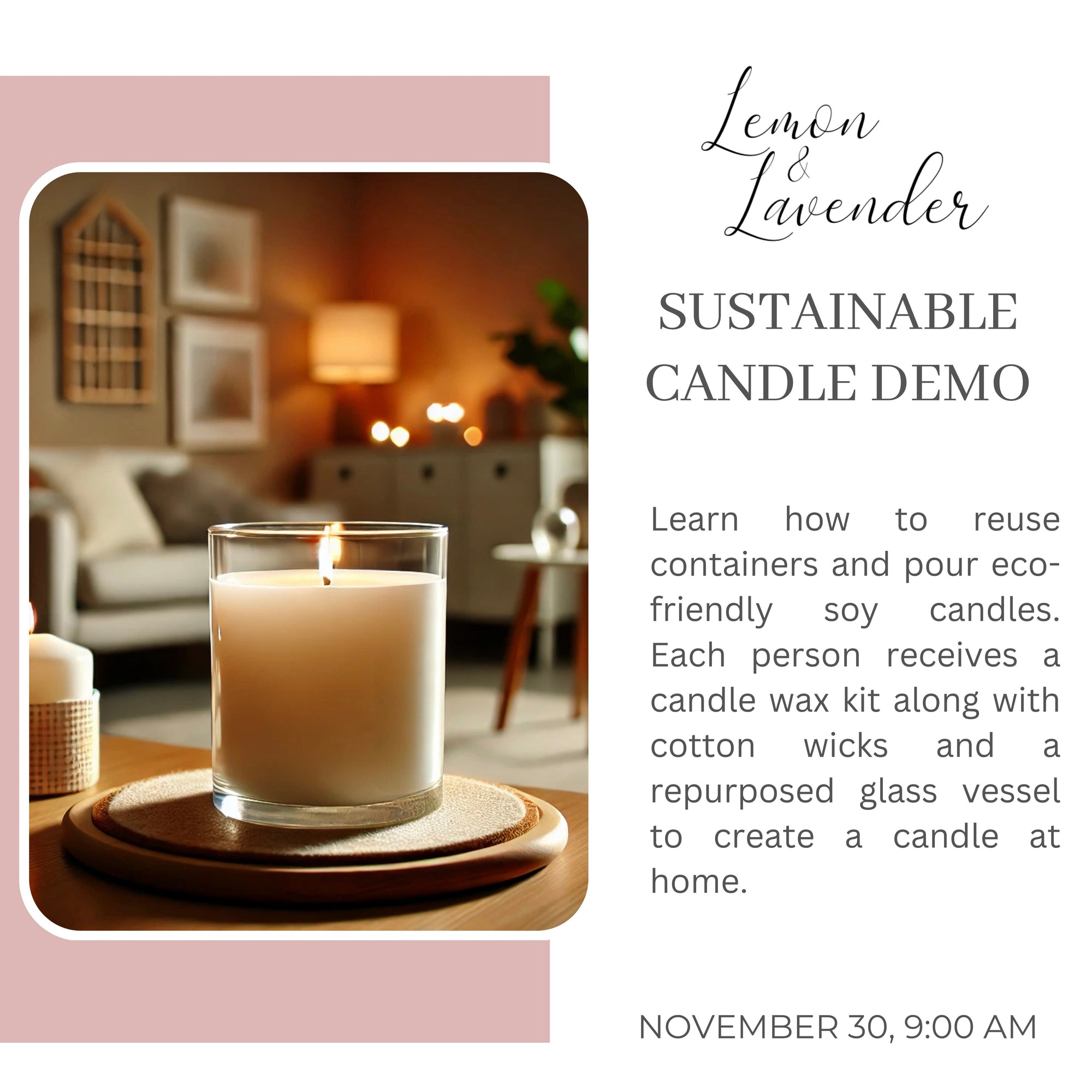 Sustainable Candle Demo - Nov 30, 9:00 AM