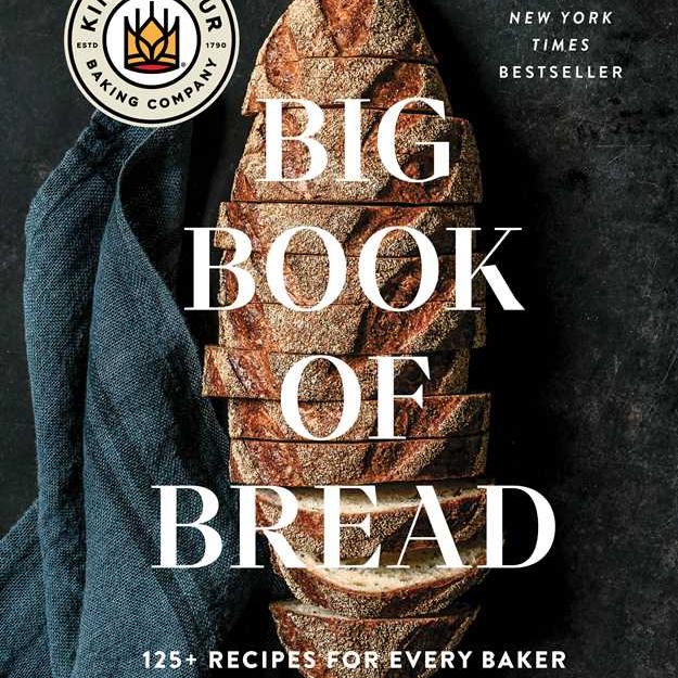 King Arthur Baking Company Big Book of Bread by King Arthur Baking Company