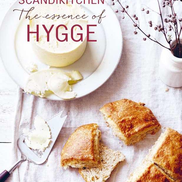 ScandiKitchen: The Essence of Hygge by Bronte Aurell: Hardcover