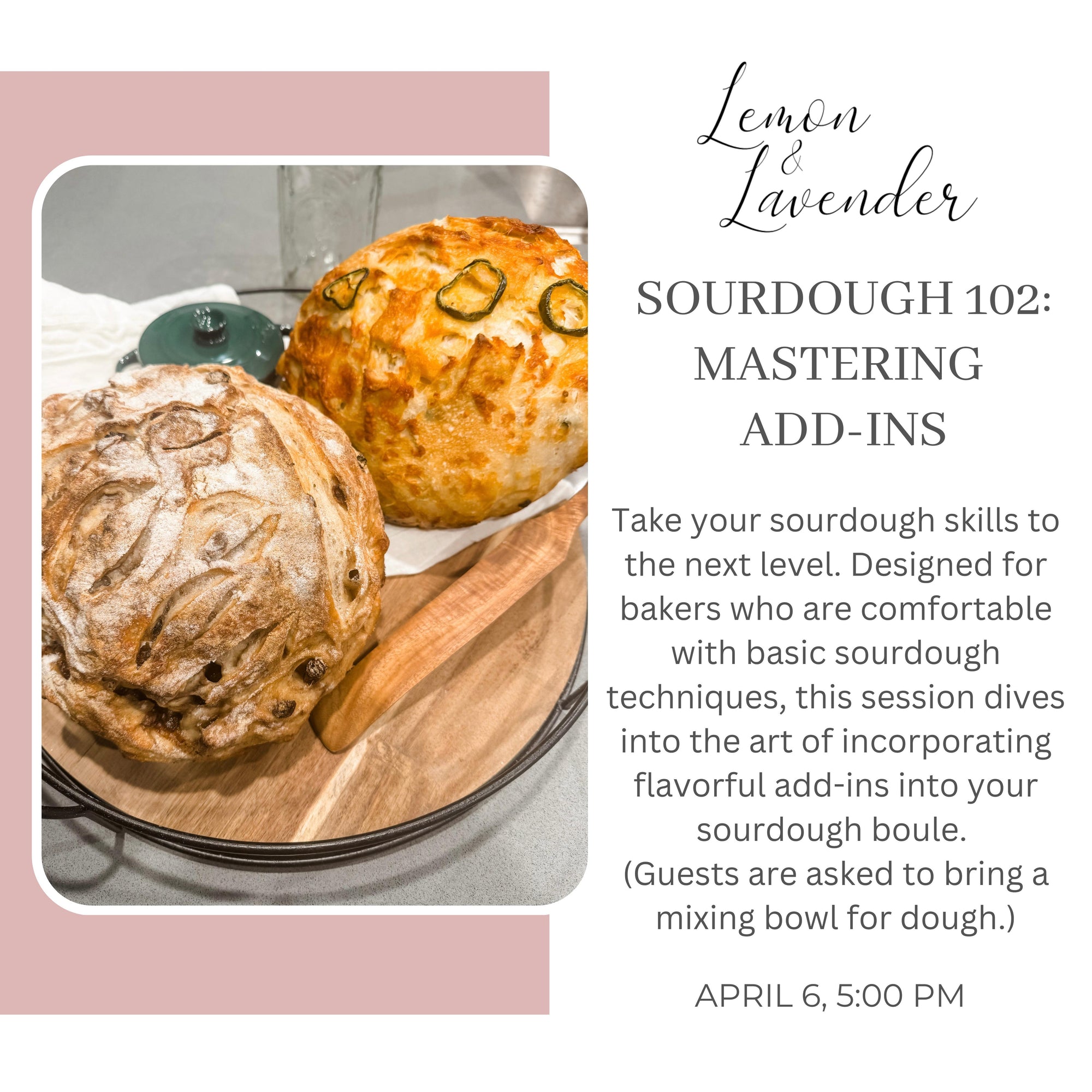 Sourdough 102: Mastering Add-ins - April 6th, 5:00 pm