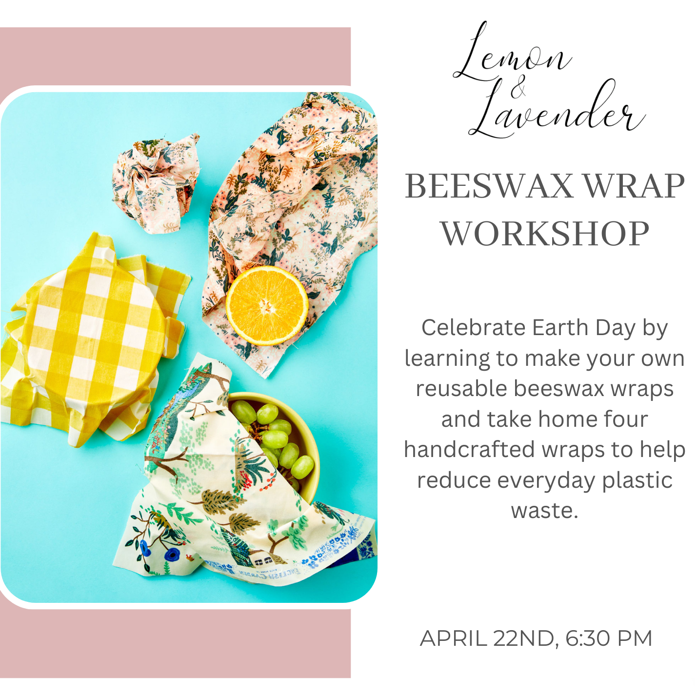 Beeswax Wrap Workshop - April 22nd 6:30 pm