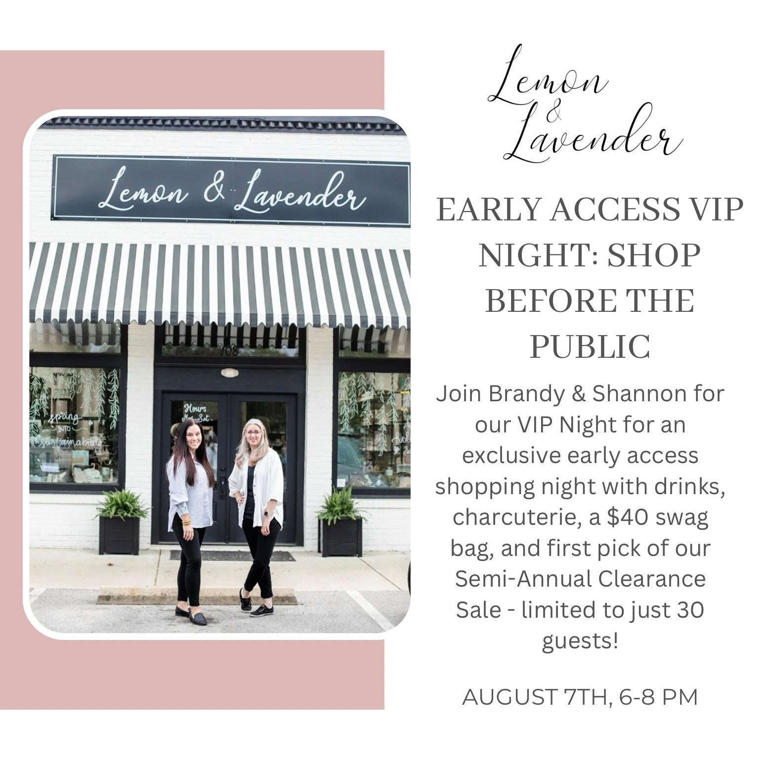 Early Access VIP Night: Shop Before the Public - Aug 7th, 6-8 pm