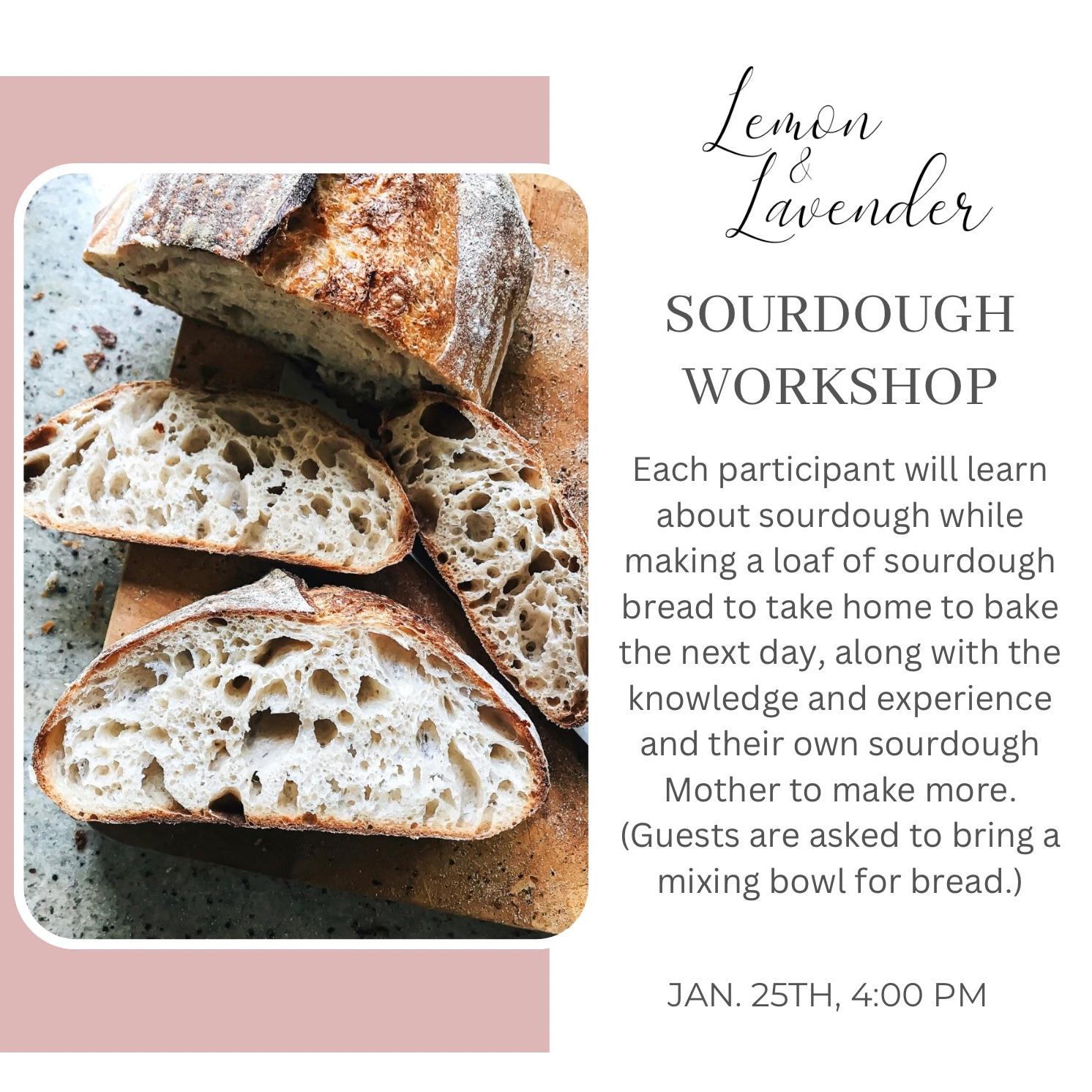 Sourdough 101 Workshop - Jan. 25th, 4:00 pm