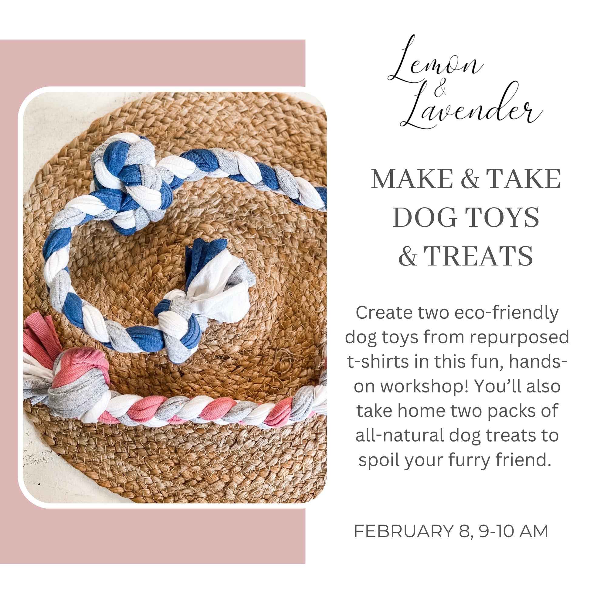 Make & Take: Dog Toys & Treats- Feb. 8th, 9 am