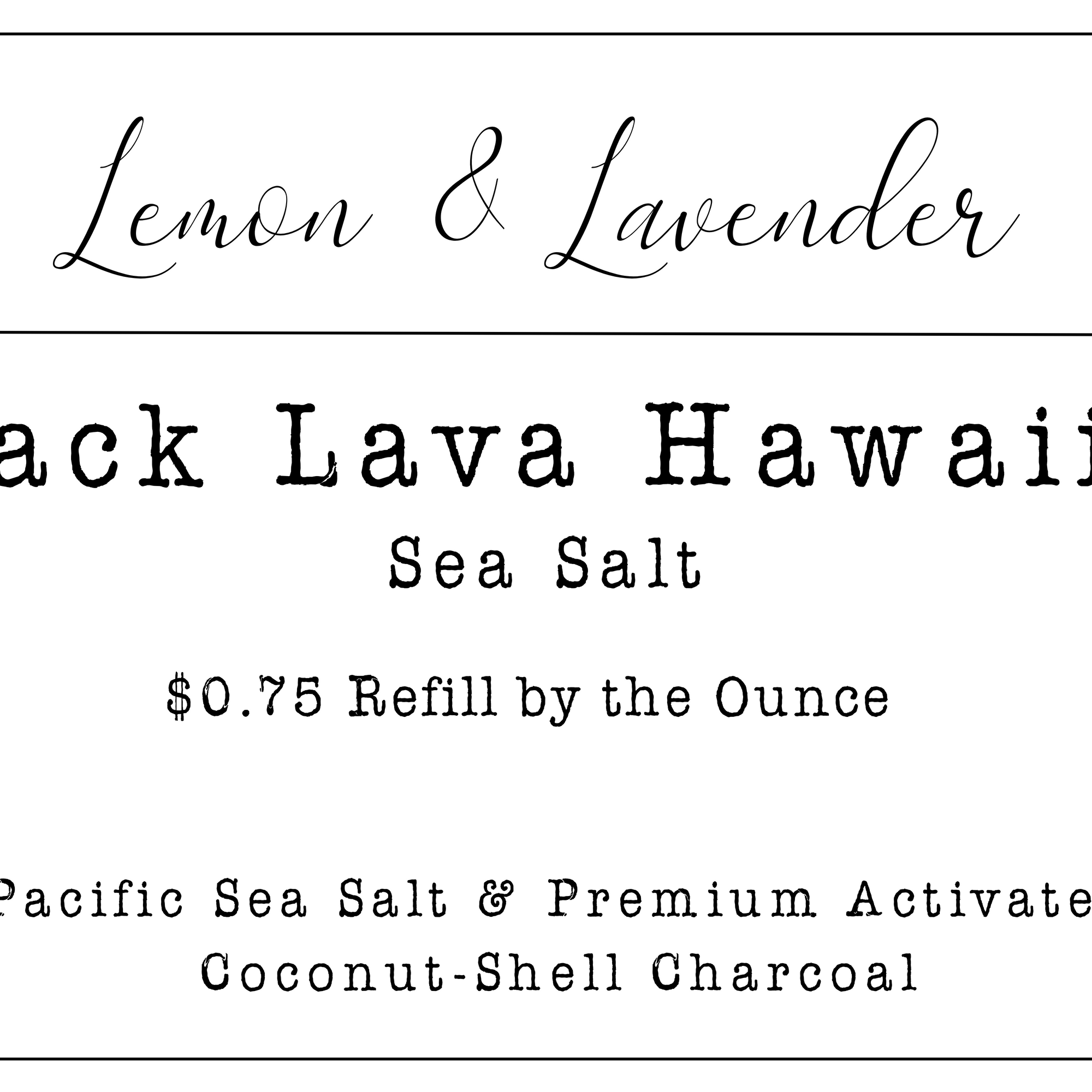 Refill by Ounce - Black Lava Hawaiian Sea Salt