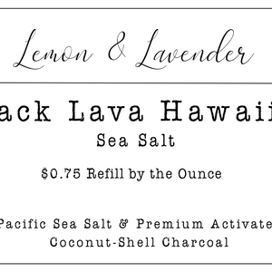 Refill by Ounce - Black Lava Hawaiian Sea Salt