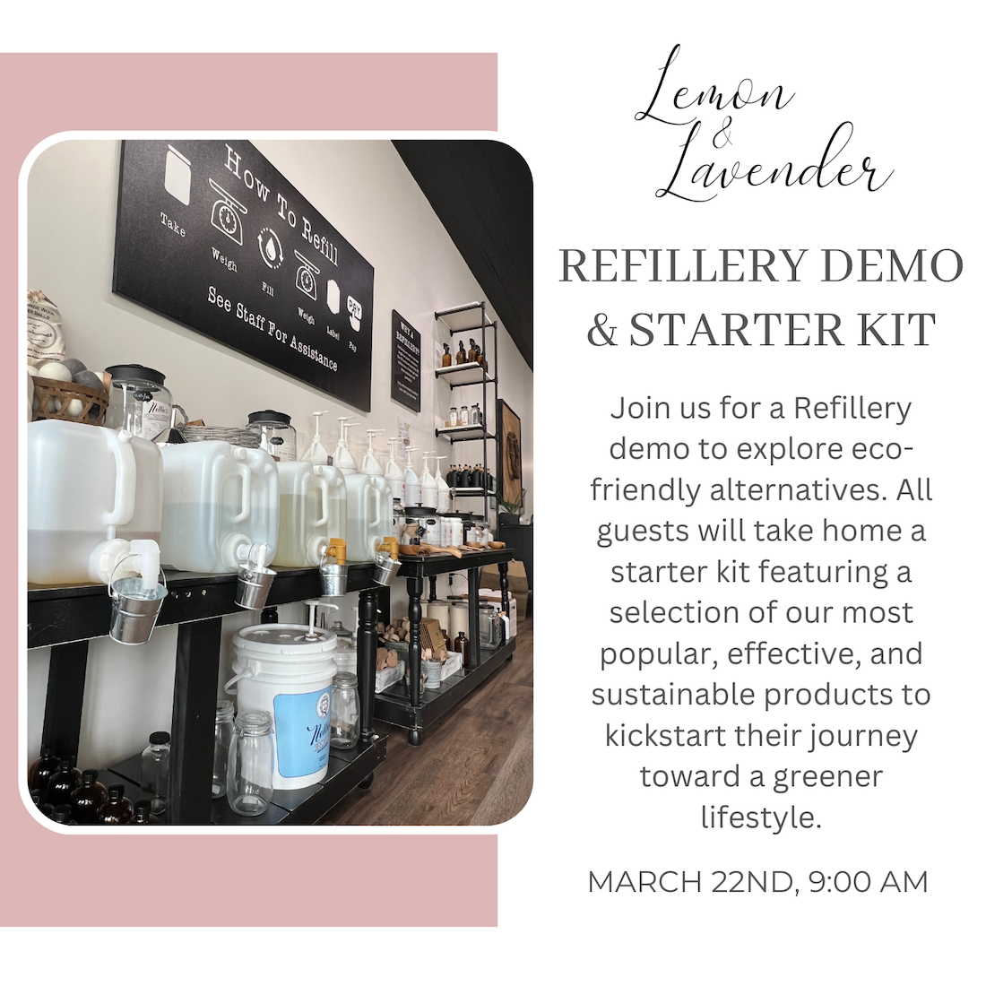 Refillery Demo & Starter Kit, March 22nd, 9:00 AM