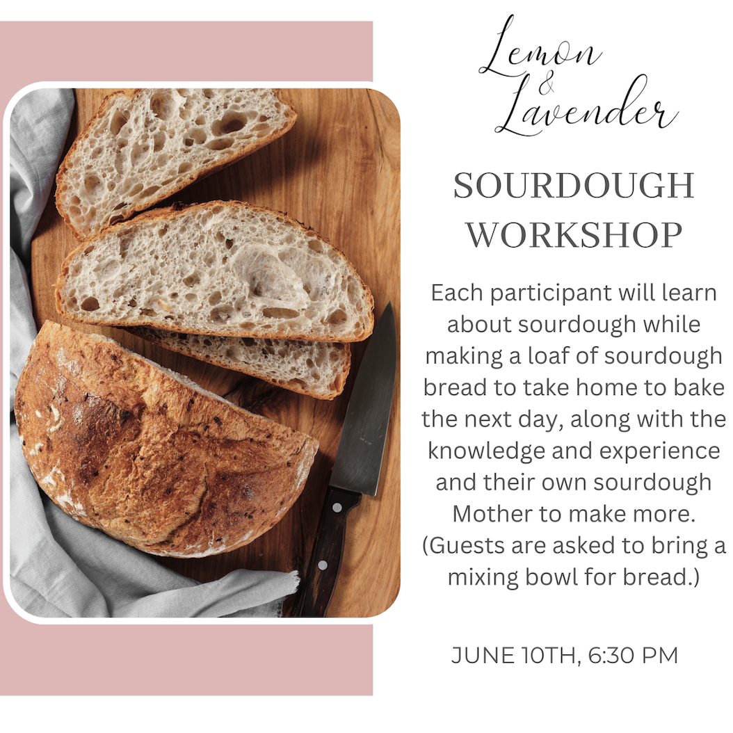 Sourdough 101 Workshop - June 10th, 6:30 pm