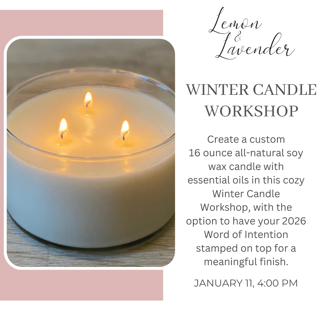 Winter Candles: Set Your 2026 Intention - Jan 11, 4:00