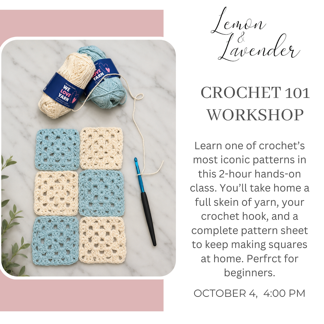 Crochet 101 Workshop - Oct. 4th, 4:00 pm