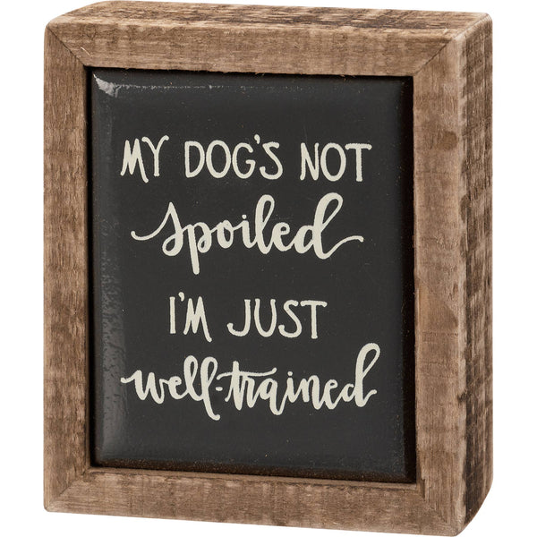 Box Sign Mini - Not Spoiled